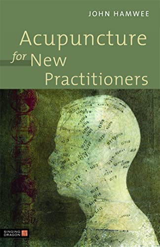 Acupuncture for New Practitioners von Singing Dragon